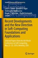Recent Developments and the New Direction in Soft-Computing Foundations and Applications : Selected Papers from the 6th World Conference on Soft Computing, May 22-25, 2016, Berkeley, USA