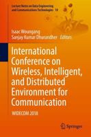 International Conference on Wireless, Intelligent, and Distributed Environment for Communication : WIDECOM 2018