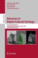 Advances in Digital Cultural Heritage Information Systems and Applications, Incl. Internet/Web, and HCI