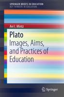 Plato SpringerBriefs on Key Thinkers in Education