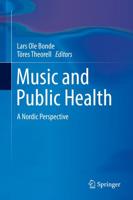Music and Public Health : A Nordic Perspective