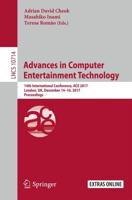 Advances in Computer Entertainment Technology Information Systems and Applications, Incl. Internet/Web, and HCI