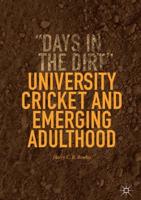 University Cricket and Emerging Adulthood : "Days in the Dirt"
