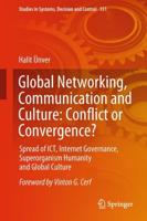 Global Networking, Communication and Culture: Conflict or Convergence?