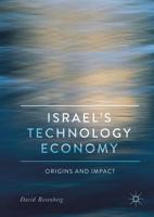 Israel's Technology Economy : Origins and Impact