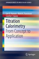 Titration Calorimetry : From Concept to Application