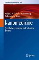 Nanomedicine : Gene Delivery, Imaging and Evaluation Systems