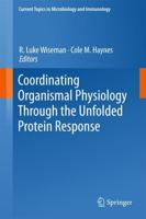 Coordinating Organismal Physiology Through the Unfolded Protein Response