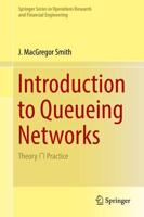 Introduction to Queueing Networks : Theory ∩ Practice