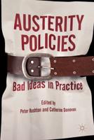 Austerity Policies : Bad Ideas in Practice