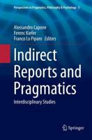 Indirect Reports and Pragmatics : Interdisciplinary Studies