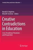 Creative Contradictions in Education : Cross Disciplinary Paradoxes and Perspectives
