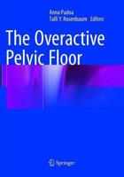 The Overactive Pelvic Floor