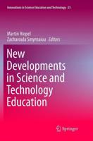 New Developments in Science and Technology Education