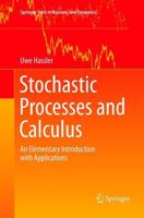 Stochastic Processes and Calculus : An Elementary Introduction with Applications