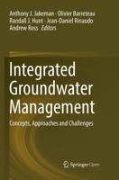 Integrated Groundwater Management : Concepts, Approaches and Challenges