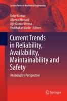 Current Trends in Reliability, Availability, Maintainability and Safety : An Industry Perspective