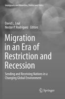 Migration in an Era of Restriction and Recession : Sending and Receiving Nations in a Changing Global Environment