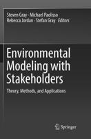 Environmental Modeling with Stakeholders : Theory, Methods, and Applications