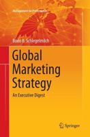 Global Marketing Strategy : An Executive Digest