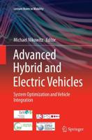 Advanced Hybrid and Electric Vehicles : System Optimization and Vehicle Integration