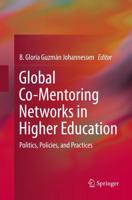 Global Co-Mentoring Networks in Higher Education : Politics, Policies, and Practices