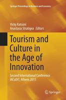Tourism and Culture in the Age of Innovation : Second International Conference IACuDiT, Athens 2015