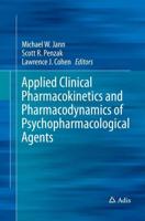 Applied Clinical Pharmacokinetics and Pharmacodynamics of Psychopharmacological Agents