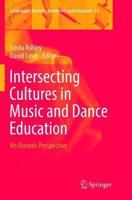 Intersecting Cultures in Music and Dance Education : An Oceanic Perspective