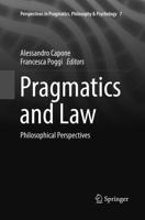 Pragmatics and Law : Philosophical Perspectives