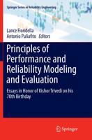 Principles of Performance and Reliability Modeling and Evaluation : Essays in Honor of Kishor Trivedi on his 70th Birthday