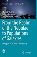 From the Realm of the Nebulae to Populations of Galaxies : Dialogues on a Century of Research