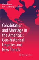 Cohabitation and Marriage in the Americas: Geo-Historical Legacies and New Trends