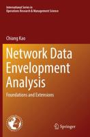Network Data Envelopment Analysis : Foundations and Extensions
