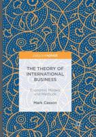 The Theory of International Business : Economic Models and Methods