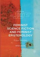Feminist Science Fiction and Feminist Epistemology : Four Modes