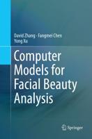 Computer Models for Facial Beauty Analysis