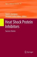 Heat Shock Protein Inhibitors : Success Stories