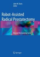 Robot-Assisted Radical Prostatectomy