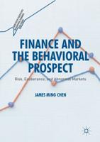 Finance and the Behavioral Prospect : Risk, Exuberance, and Abnormal Markets