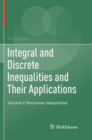 Integral and Discrete Inequalities and Their Applications : Volume II: Nonlinear Inequalities