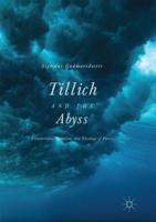 Tillich and the Abyss : Foundations, Feminism, and Theology of Praxis