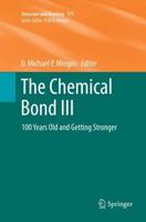 The Chemical Bond III : 100 years old and getting stronger