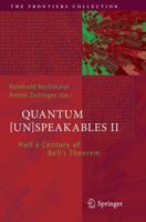 Quantum [Un]Speakables II : Half a Century of Bell's Theorem