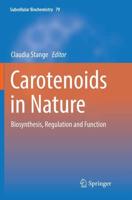 Carotenoids in Nature : Biosynthesis, Regulation and Function