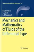 Mechanics and Mathematics of Fluids of the Differential Type