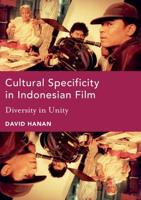 Cultural Specificity in Indonesian Film : Diversity in Unity