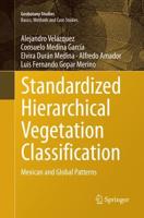 Standardized Hierarchical Vegetation Classification : Mexican and Global Patterns