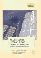 Tracking the Literature of Tropical Weather : Typhoons, Hurricanes, and Cyclones