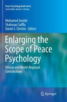 Enlarging the Scope of Peace Psychology : African and World-Regional Contributions